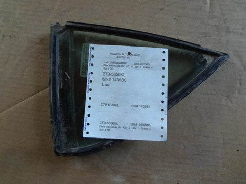 98 99 00 01 02 HONDA ACCORD L. REAR DOOR VENT GLASS SDN 1673060